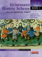 Heinemann History Scheme Book 1 : La vie à l'époque médiévale - Heinemann History Scheme Book 1: Life in Medieval Times