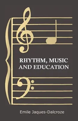 Rythme, musique et éducation - Rhythm, Music and Education