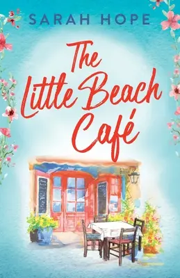 Le café de la petite plage - The Little Beach Cafe