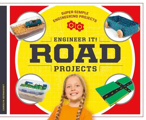 L'ingénierie, ça marche ! Projets routiers - Engineer It! Road Projects