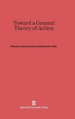 Vers une théorie générale de l'action - Toward a General Theory of Action