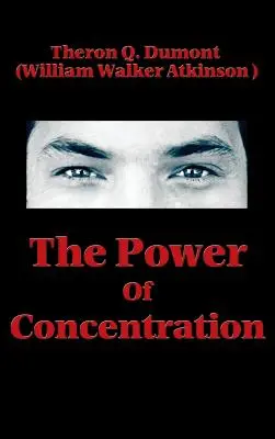 Le pouvoir de la concentration - The Power of Concentration