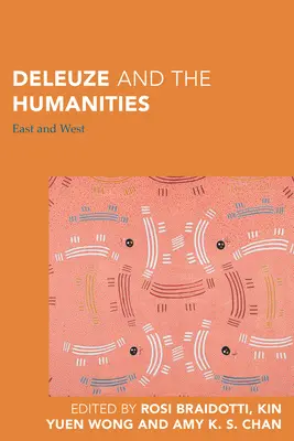 Deleuze et les sciences humaines : Orient et Occident - Deleuze and the Humanities: East and West