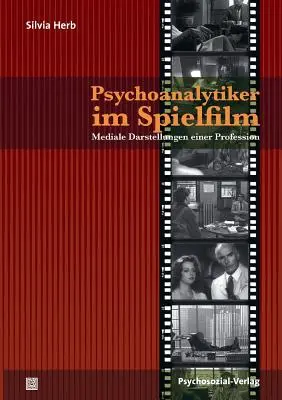 Psychanalytiker im Spielfilm - Psychoanalytiker im Spielfilm