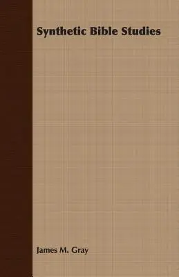Études bibliques synthétiques - Synthetic Bible Studies