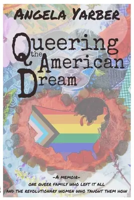 Queering the American Dream (en anglais) - Queering the American Dream