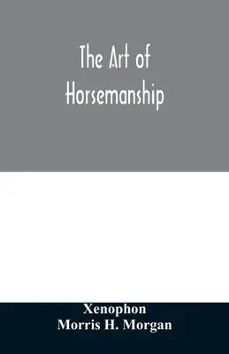 L'art de l'équitation - The art of horsemanship