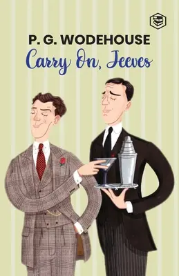 En avant, Jeeves - Carry On, Jeeves