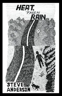 Chaleur, puis pluie - Heat, Then Rain