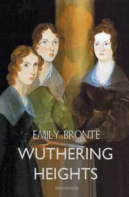 Les Hauts de Hurlevent - Wuthering Heights