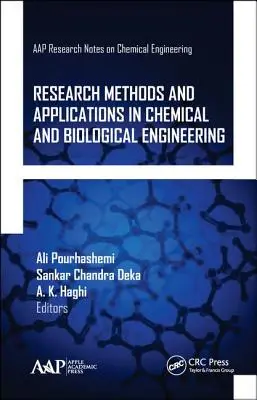 Méthodes de recherche et applications en génie chimique et biologique - Research Methods and Applications in Chemical and Biological Engineering