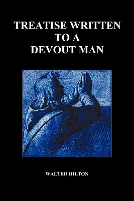 Traité écrit à un homme pieux (broché) - Treatise Written to a Devout Man (Paperback)