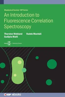 Introduction à la spectroscopie de corrélation de fluorescence - Introduction to Fluorescence Correlation Spectroscopy
