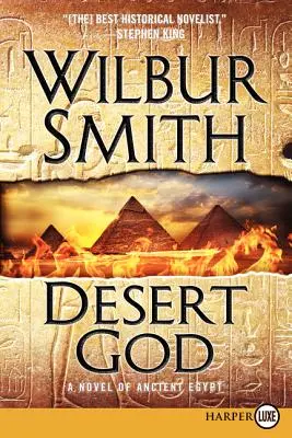 Dieu du désert : Un roman de l'Égypte ancienne - Desert God: A Novel of Ancient Egypt