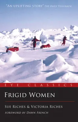 Femmes frigides : Tout est possible - Frigid Women: Anything Is Possible