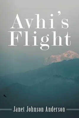 Le vol d'Avhi - Avhi's Flight