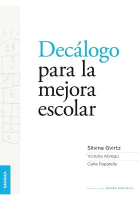 Décalogue pour l'amélioration de la qualité de l'enseignement - Declogo para la mejora escolar