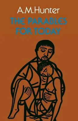Les paraboles pour aujourd'hui - The Parables for Today