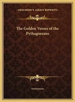 Les versets d'or des Pythagoriciens - The Golden Verses of the Pythagoreans