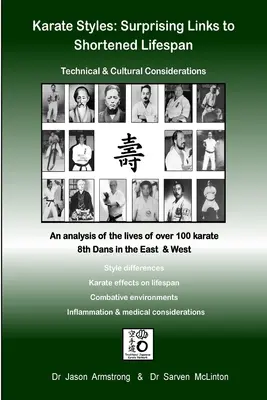 Styles de karaté : Des liens surprenants avec la réduction de la durée de vie - Karate Styles: Surprising Links to Shortened Lifespan