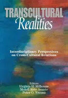 Réalités transculturelles : Perspectives interdisciplinaires sur les relations interculturelles - Transcultural Realities: Interdisciplinary Perspectives on Cross-Cultural Relations