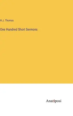 Cent petits sermons - One Hundred Short Sermons