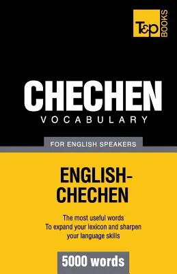 Vocabulaire tchétchène pour anglophones - 5000 mots - Chechen vocabulary for English speakers - 5000 words