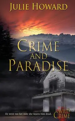 Crime et paradis - Crime and Paradise