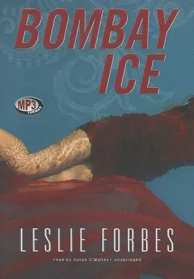 La glace de Bombay - Bombay Ice