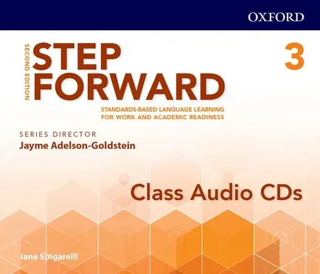 Step Forward 2e Level 3 Class Audio CD : Apprentissage des langues basé sur les normes pour la préparation au travail et aux études - Step Forward 2e Level 3 Class Audio CD: Standards-Based Language Learning for Work and Academic Readiness