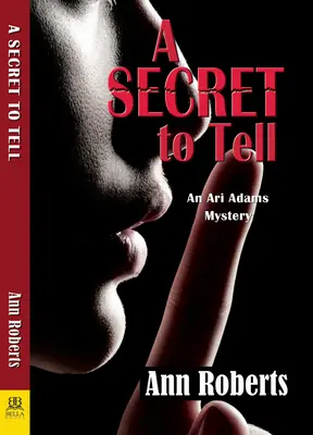 Un secret à révéler - A Secret to Tell
