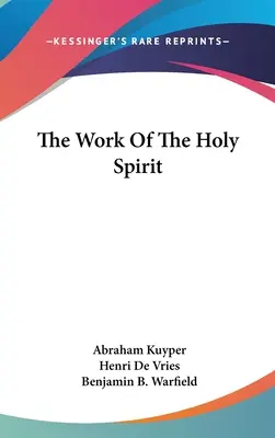 L'œuvre du Saint-Esprit - The Work Of The Holy Spirit