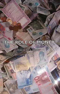 Le rôle de l'argent - The Role Of Money