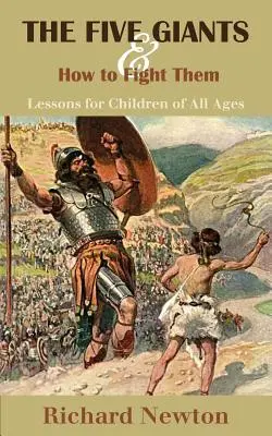 Les cinq géants et comment les combattre : Leçons pour les enfants de tous âges - The Five Giants and How to Fight Them: Lessons for Children of All Ages