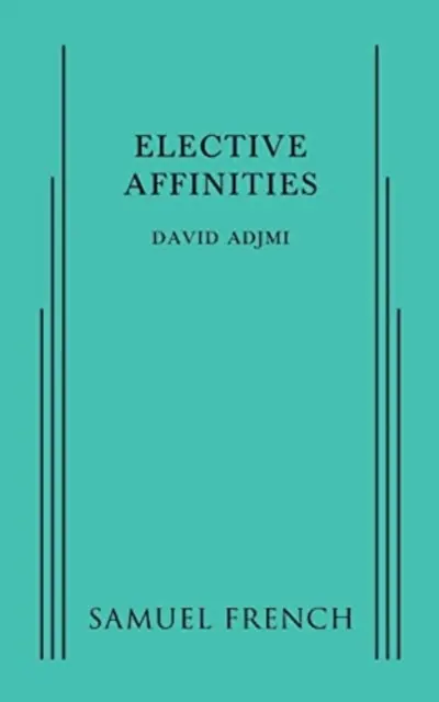 Affinités électives - Elective Affinities