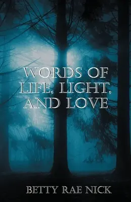 Paroles de vie, de lumière et d'amour - Words of Life, Light, and Love