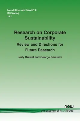 Recherche sur la durabilité des entreprises : Examen et orientations pour la recherche future - Research on Corporate Sustainability: Review and Directions for Future Research