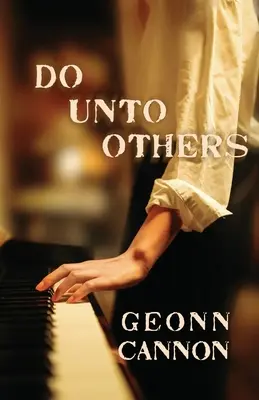 Faire aux autres - Do Unto Others