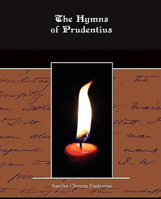 Les hymnes de Prudentius - The Hymns of Prudentius