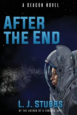 Après la fin : Un roman de Deacon - After the End: A Deacon Novel