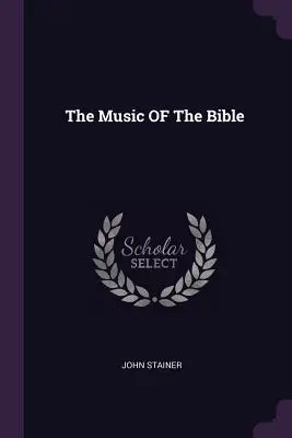 La musique de la Bible - The Music OF The Bible