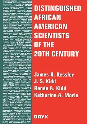 Scientifiques afro-américains éminents du 20e siècle - Distinguished African American Scientists of the 20th Century