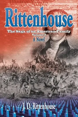 Rittenhouse : La saga d'une famille américaine, Volume 2 - Rittenhouse: The Saga of an American Family, Volume 2