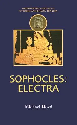 Sophocle : Electre - Sophocles: Electra