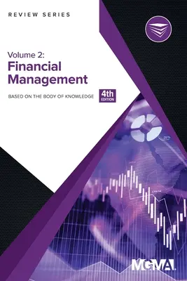 Série de révision du corpus de connaissances : Gestion financière - Body of Knowledge Review Series: Financial Management