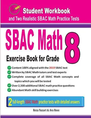 Sbac Math Exercise Book for Grade 8 : Student Workbook and Two Realistic Sbac Math Tests - Sbac Math Exercise Book for Grade 8: Student Workbook and Two Realistic Sbac Math Tests