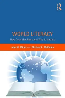 Alphabétisation dans le monde : comment les pays se classent et pourquoi c'est important - World Literacy: How Countries Rank and Why It Matters