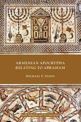 Apocryphe arménien relatif à Abraham - Armenian Apocrypha Relating to Abraham