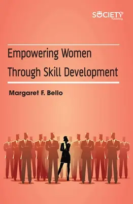 Renforcer l'autonomie des femmes par le développement des compétences - Empowering Women Through Skill Development