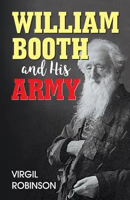William Booth et son armée - William Booth and His Army